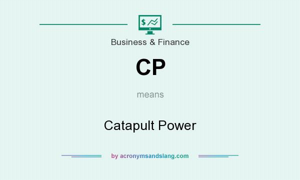 What does CP mean? It stands for Catapult Power