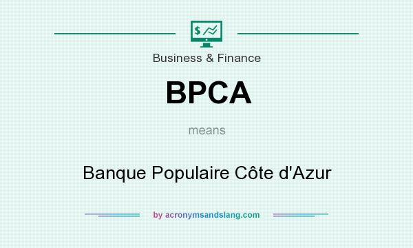 What does BPCA mean? It stands for Banque Populaire Côte d`Azur