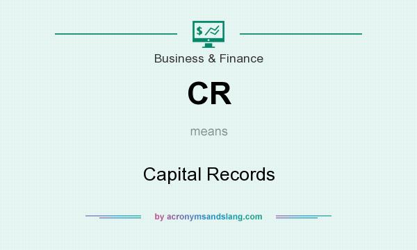 What does CR mean? It stands for Capital Records