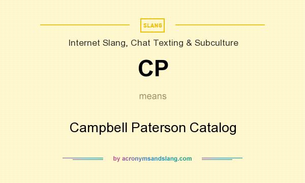 What does CP mean? It stands for Campbell Paterson Catalog