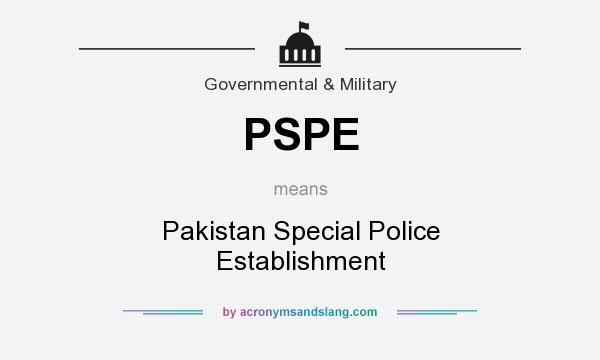What does PSPE mean? It stands for Pakistan Special Police Establishment