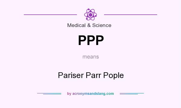 What does PPP mean? It stands for Pariser Parr Pople