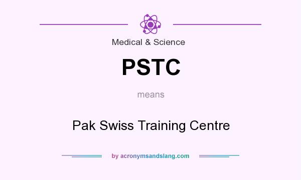 What does PSTC mean? It stands for Pak Swiss Training Centre