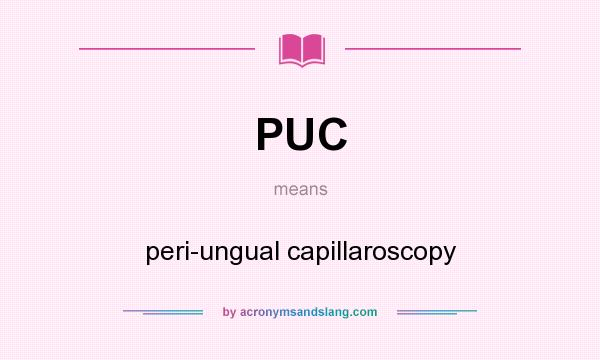 What does PUC mean? It stands for peri-ungual capillaroscopy