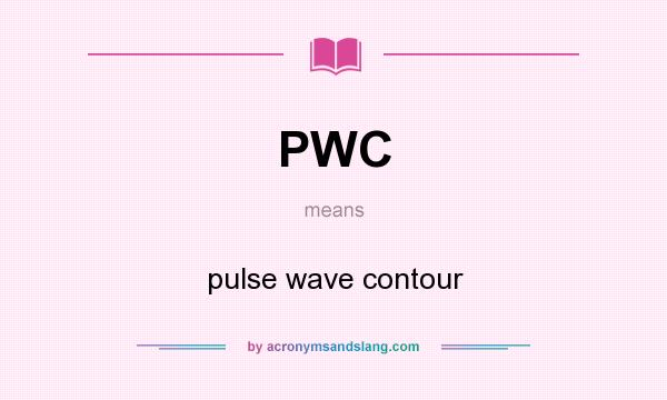What does PWC mean? It stands for pulse wave contour