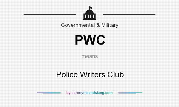What does PWC mean? It stands for Police Writers Club