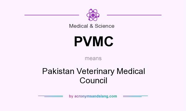 What does PVMC mean? It stands for Pakistan Veterinary Medical Council