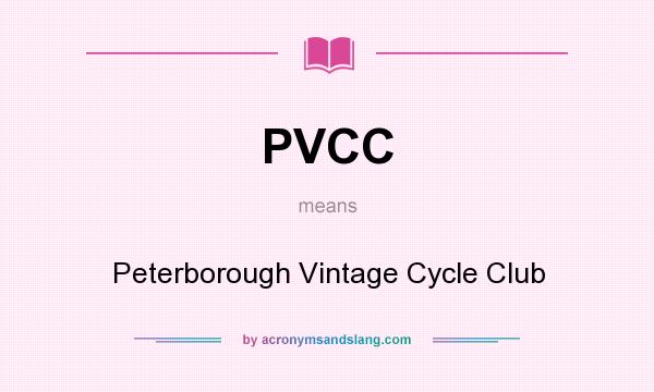 What does PVCC mean? It stands for Peterborough Vintage Cycle Club