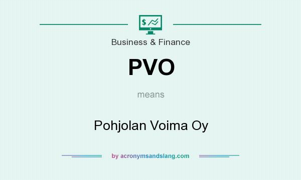 What does PVO mean? It stands for Pohjolan Voima Oy