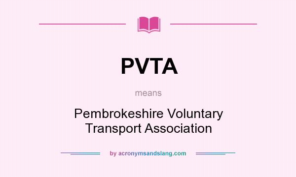 What does PVTA mean? It stands for Pembrokeshire Voluntary Transport Association