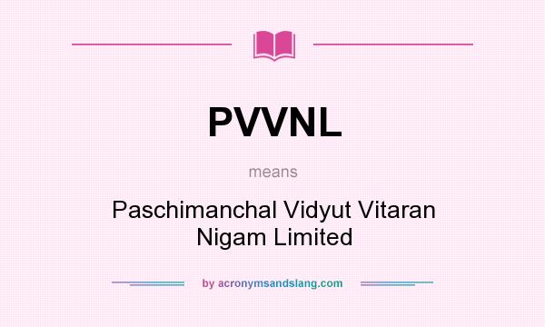 What does PVVNL mean? It stands for Paschimanchal Vidyut Vitaran Nigam Limited