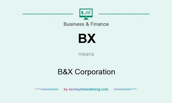 What does BX mean? It stands for B&X Corporation