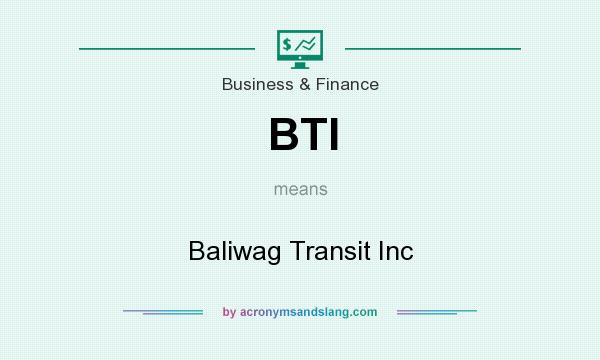 What does BTI mean? It stands for Baliwag Transit Inc