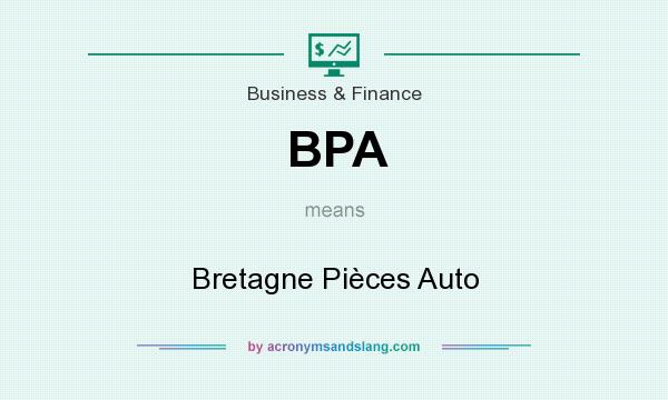 What does BPA mean? It stands for Bretagne Pièces Auto