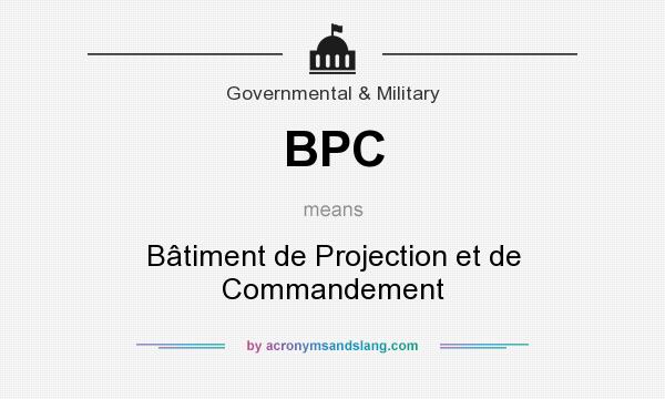 What does BPC mean? It stands for Bâtiment de Projection et de Commandement