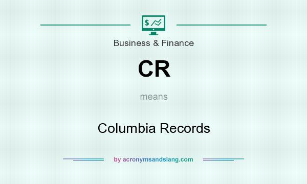 What does CR mean? It stands for Columbia Records