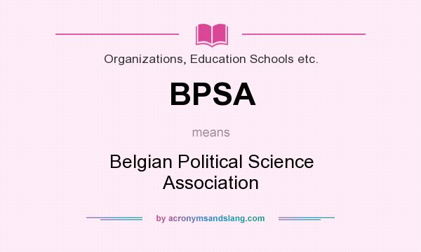 What does BPSA mean? It stands for Belgian Political Science Association