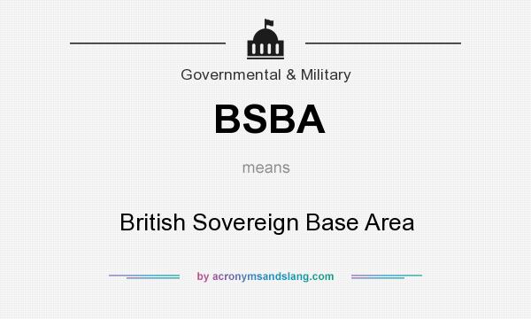 What does BSBA mean? It stands for British Sovereign Base Area