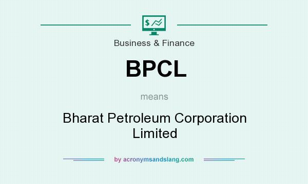 What does BPCL mean? It stands for Bharat Petroleum Corporation Limited