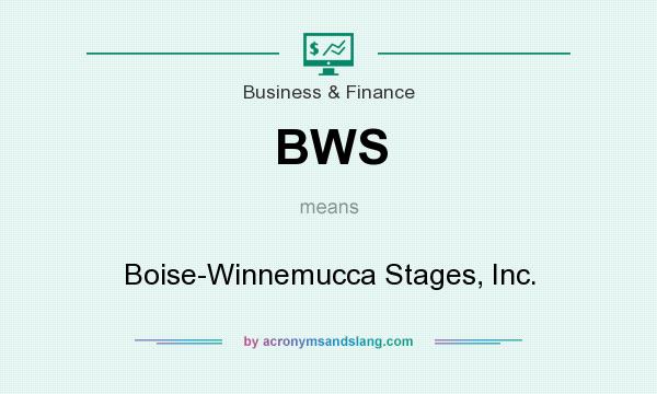 What does BWS mean? It stands for Boise-Winnemucca Stages, Inc.