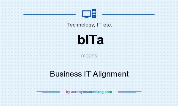 What does bITa mean? It stands for Business IT Alignment