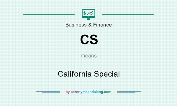 What does CS mean? It stands for California Special