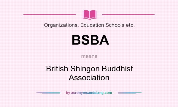 What does BSBA mean? It stands for British Shingon Buddhist Association