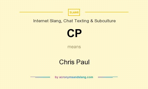 What does CP mean? It stands for Chris Paul