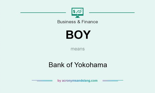 What does BOY mean? It stands for Bank of Yokohama