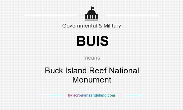What does BUIS mean? It stands for Buck Island Reef National Monument