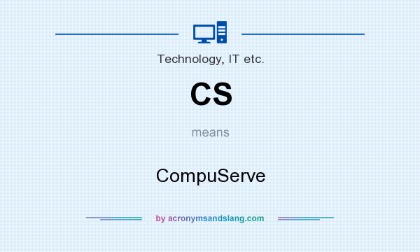 What does CS mean? It stands for CompuServe
