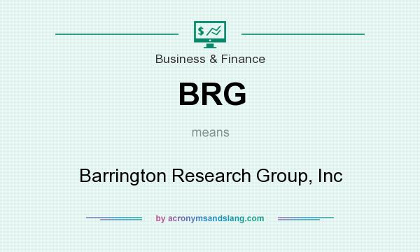 What does BRG mean? It stands for Barrington Research Group, Inc