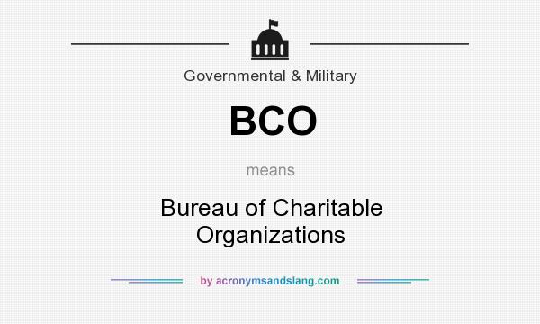 What does BCO mean? It stands for Bureau of Charitable Organizations