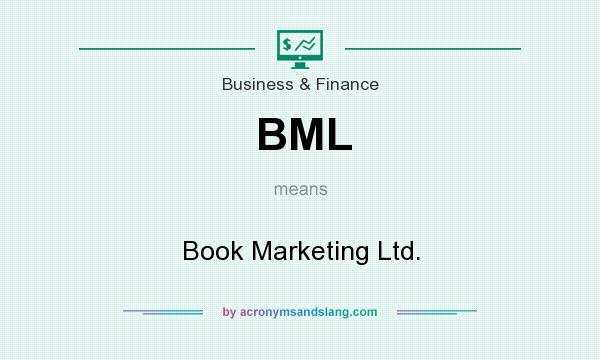 What does BML mean? It stands for Book Marketing Ltd.