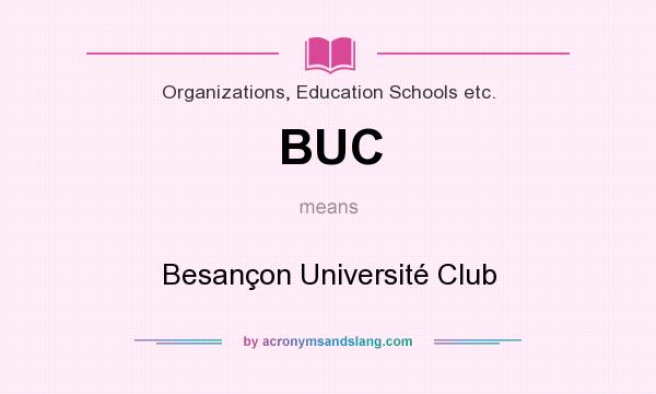 What does BUC mean? It stands for Besançon Université Club