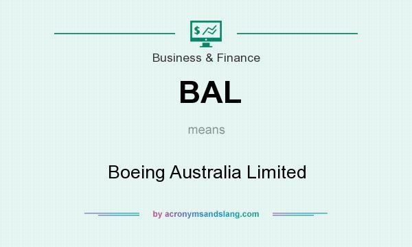 What does BAL mean? It stands for Boeing Australia Limited