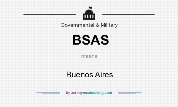 What does BSAS mean? It stands for Buenos Aires