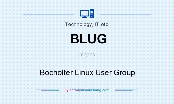 What does BLUG mean? It stands for Bocholter Linux User Group