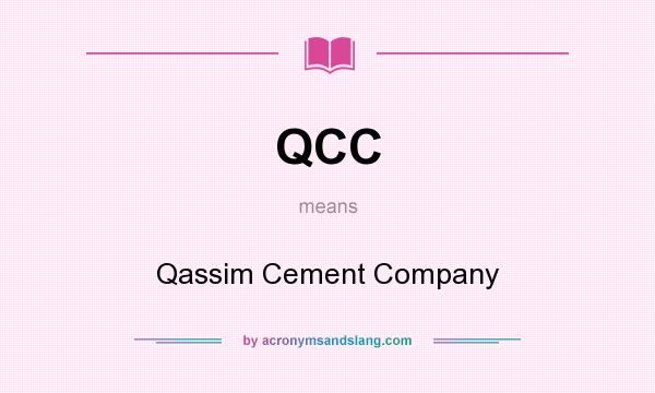 What does QCC mean? It stands for Qassim Cement Company