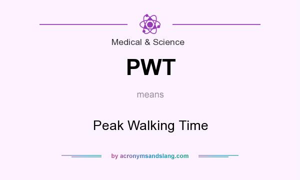 What does PWT mean? It stands for Peak Walking Time