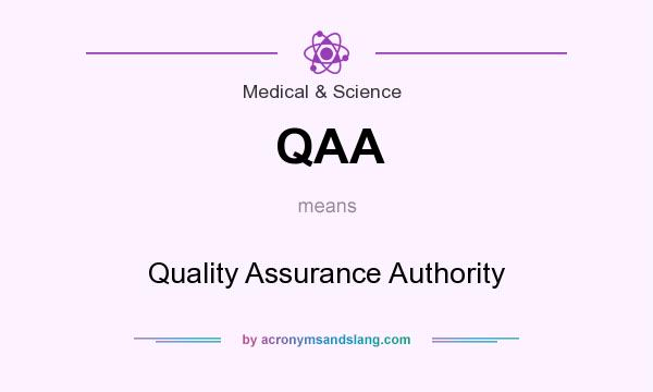 What does QAA mean? It stands for Quality Assurance Authority