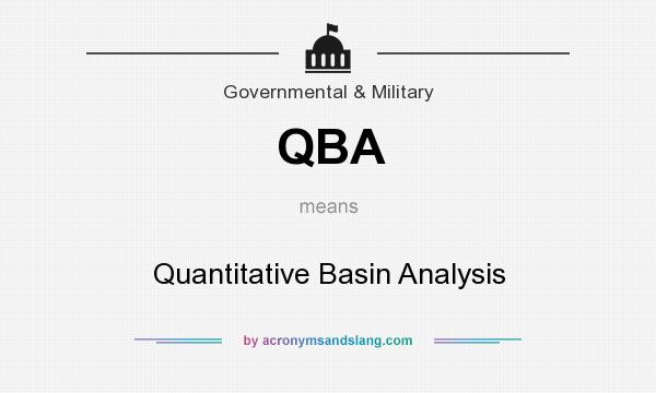 What does QBA mean? It stands for Quantitative Basin Analysis