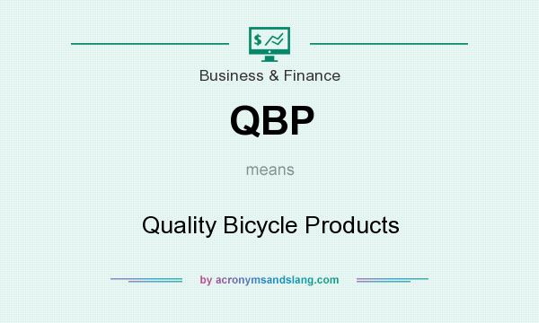 What does QBP mean? It stands for Quality Bicycle Products