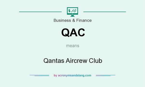 What does QAC mean? It stands for Qantas Aircrew Club