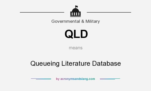 What does QLD mean? It stands for Queueing Literature Database