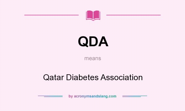What does QDA mean? It stands for Qatar Diabetes Association