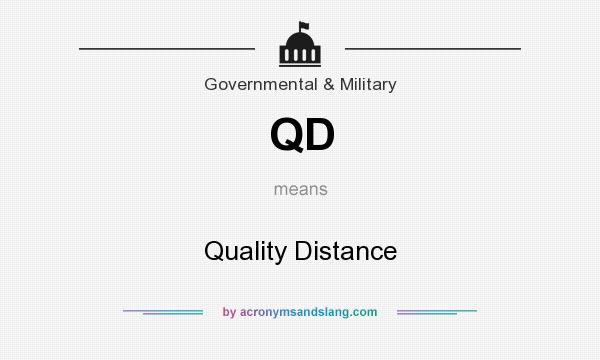 What does QD mean? It stands for Quality Distance