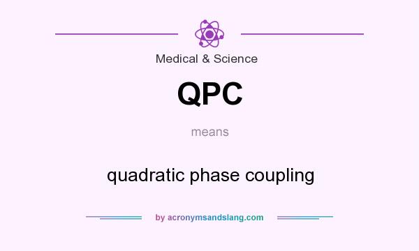 What does QPC mean? It stands for quadratic phase coupling