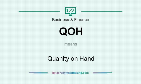 What does QOH mean? It stands for Quanity on Hand