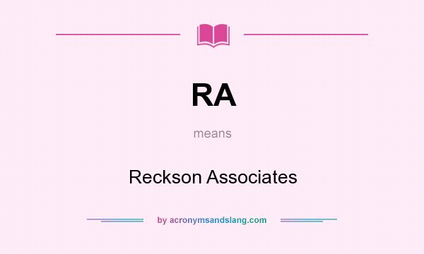 What does RA mean? It stands for Reckson Associates
